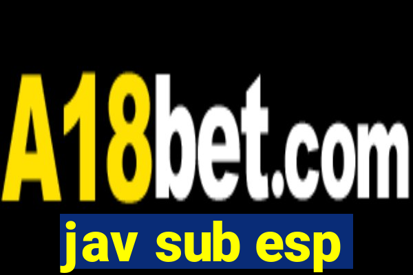 jav sub esp